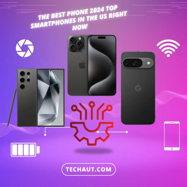 The Best Phone 2024 Top Smartphones in the US Right Now