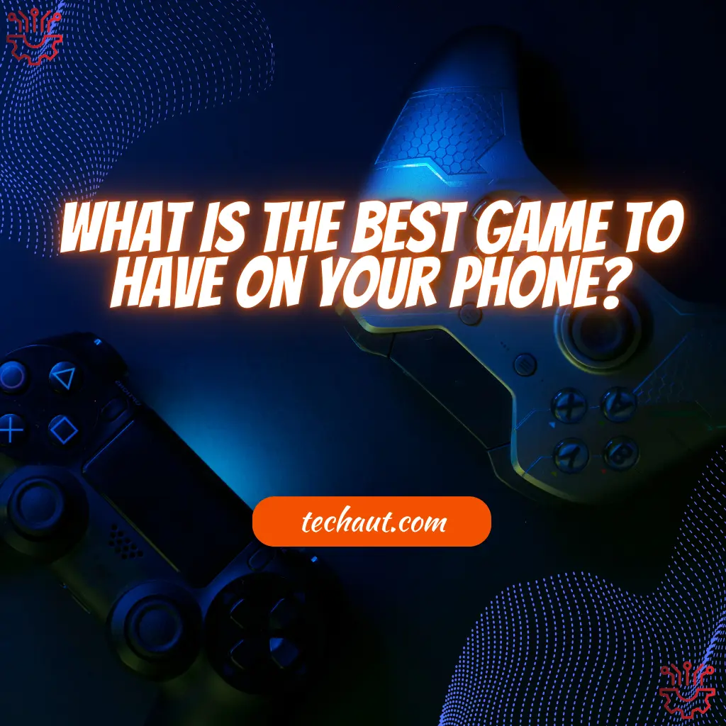 What is the best game to have on your phone